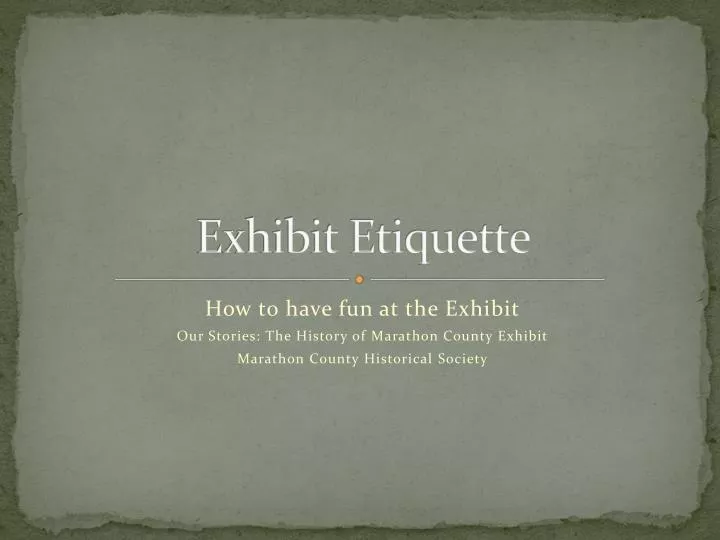 exhibit etiquette