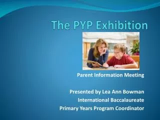 The PYP Exhibition