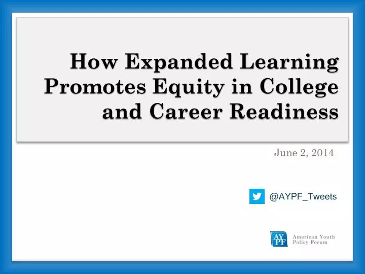 how expanded learning promotes equity in college and career readiness