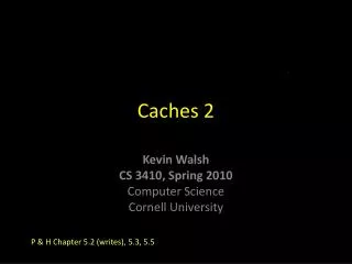 Caches 2