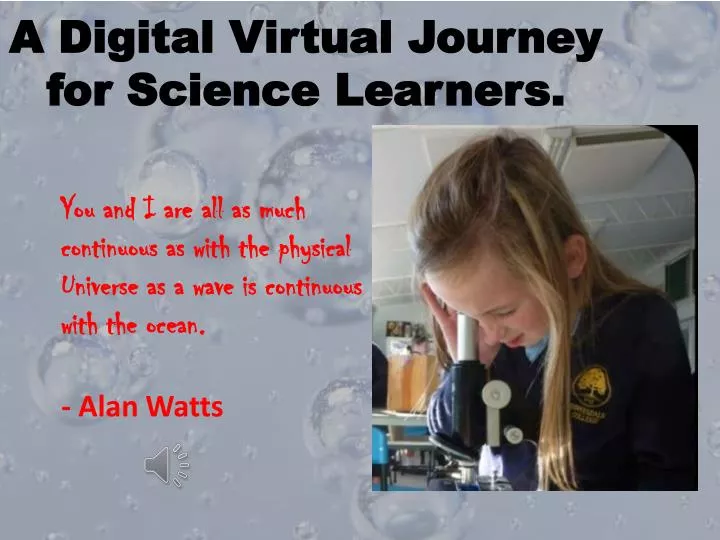 a digital virtual journey for science learners