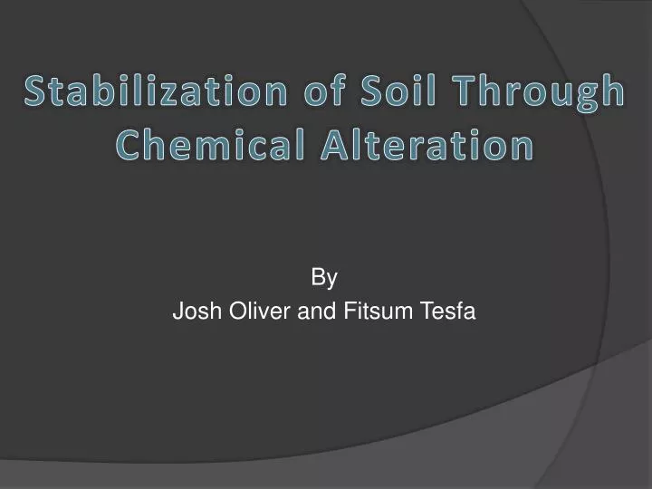 stabilization of soil through chemical alteration