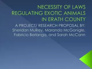 Necessity of Laws Regulating Exotic Animals in Erath county