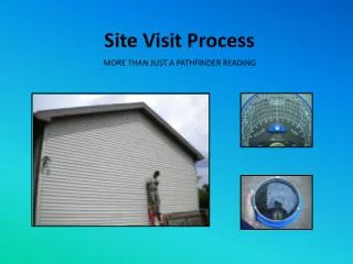 Site Visit Process