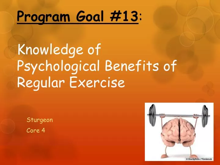 program goal 13 knowledge of psychological benefits of regular exercise