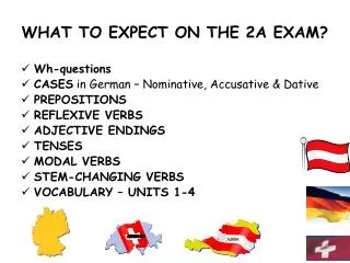 WHAT TO EXPECT ON THE 2A EXAM?