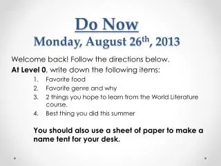 Do Now Monday, August 26 th , 2013