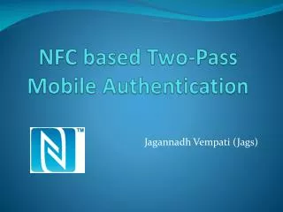 NFC based Two-Pass Mobile Authentication