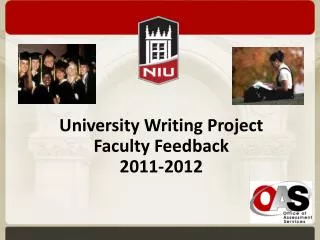 University Writing Project Faculty Feedback 2011-2012