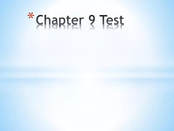 chapter 9 test