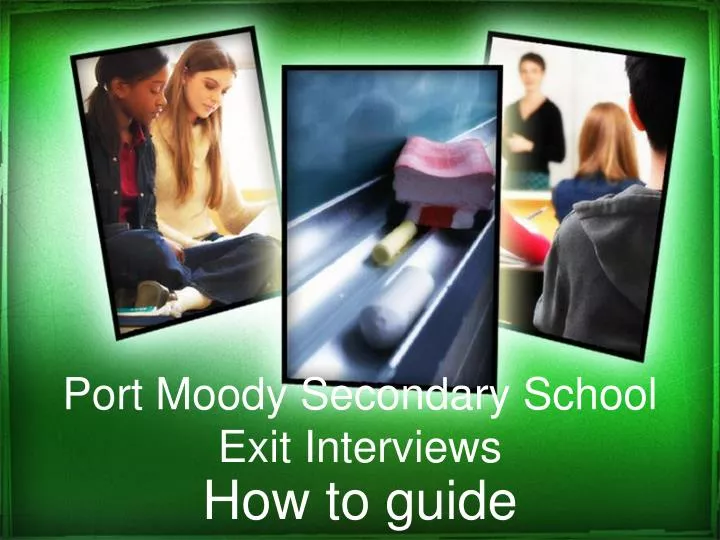 port moody secondary school exit interviews