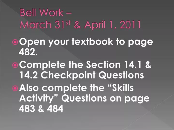 bell work march 31 st april 1 2011