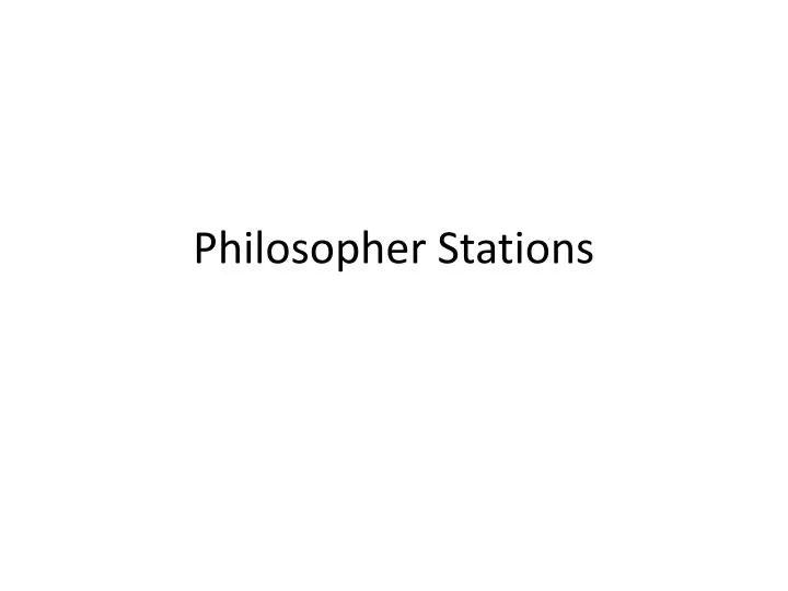 philosopher stations