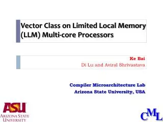 Vector Class on Limited Local Memory (LLM) Multi-core Processors