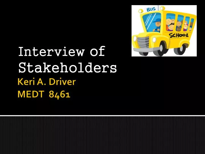 interview of stakeholders