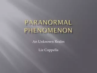Paranormal phenomenon