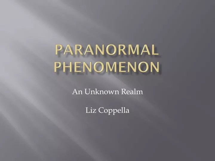 paranormal phenomenon
