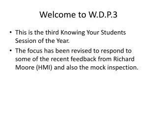 Welcome to W.D.P.3