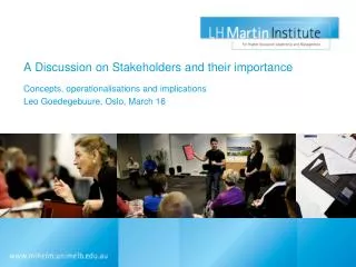 A Discussion on Stakeholders and their importance