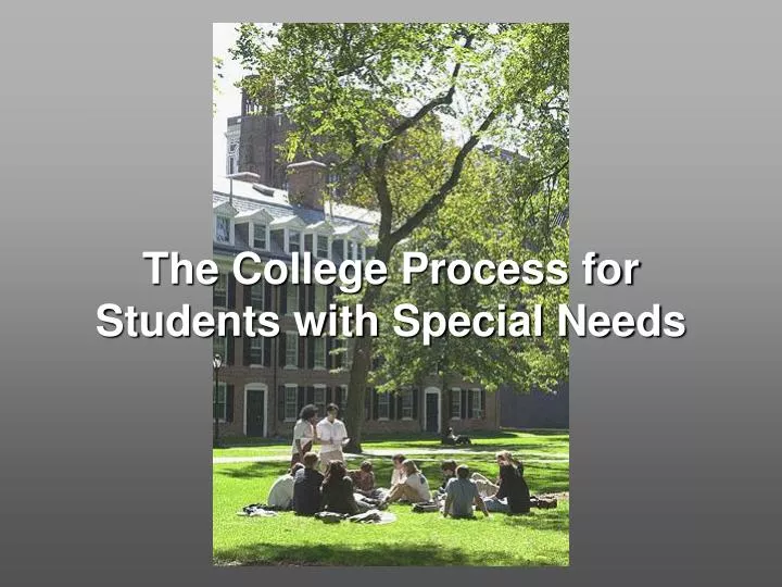 the college process for students with special needs