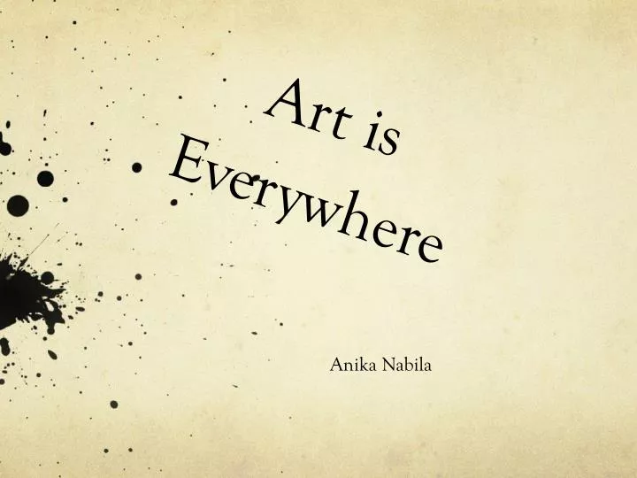 art is everywhere