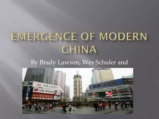Emergence of Modern China