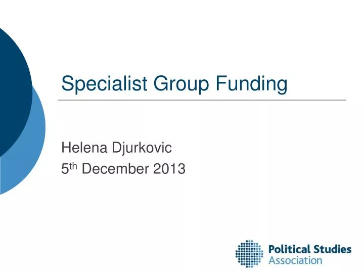 specialist group funding