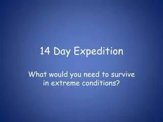 14 Day Expedition