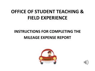 OFFICE OF STUDENT TEACHING &amp; FIELD EXPERIENCE