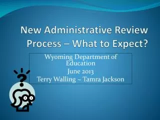 New Administrative Review Process – What to Expect?