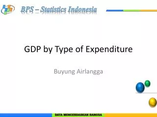 GDP by Type of Expenditure