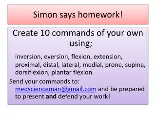 Simon says homework!