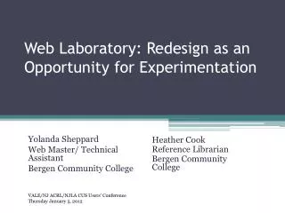 Web Laboratory: Redesign as an Opportunity for Experimentation