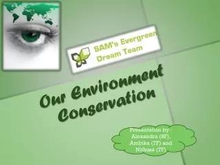 Our Environment Conservation