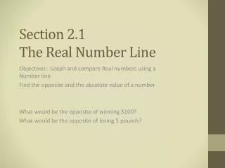 Section 2.1 The Real Number Line