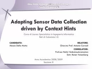 adapting sensor data collection driven by context hints