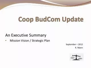 Coop BudCom Update