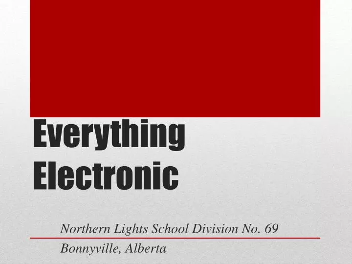 everything electronic