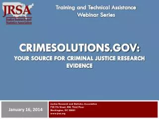 CrimeSolutions: Your Source for Criminal Justice Research Evidence