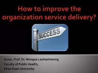 assoc prof dr wongsa laohasiriwong faculty of public health khon kaen university