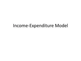 Income-Expenditure Model