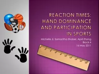 Reaction Times: Hand Dominance and Participation in Sports