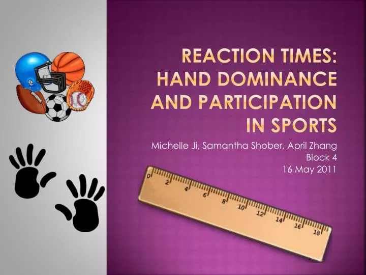 reaction times hand dominance and participation in sports