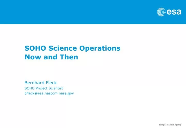 soho science operations now and then