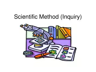 Scientific Method (Inquiry)