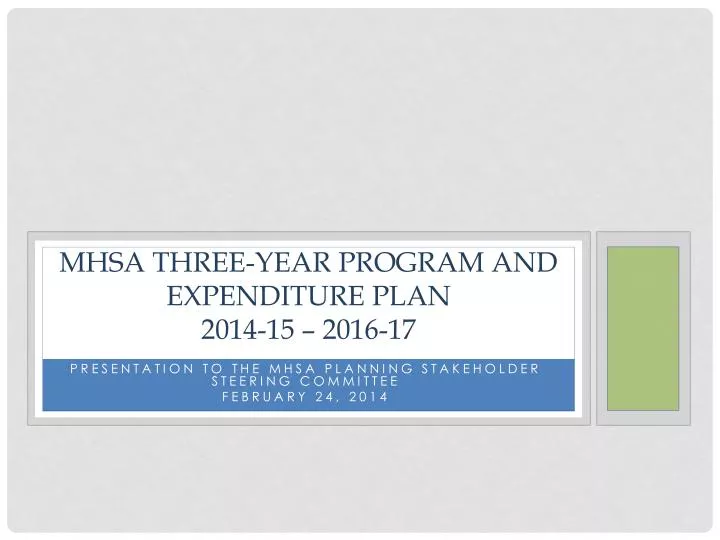 mhsa three year program and expenditure plan 2014 15 2016 17