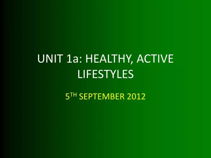 unit 1a healthy active lifestyles