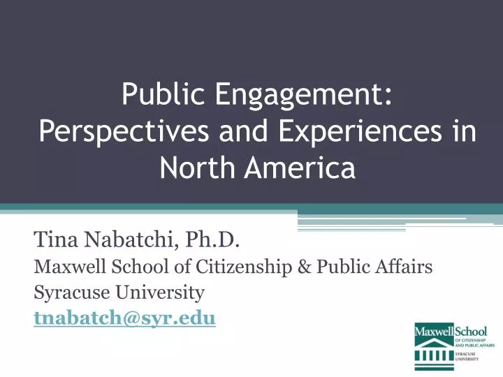 public engagement perspectives and experiences in north america