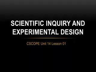 Scientific inquiry and experimental design