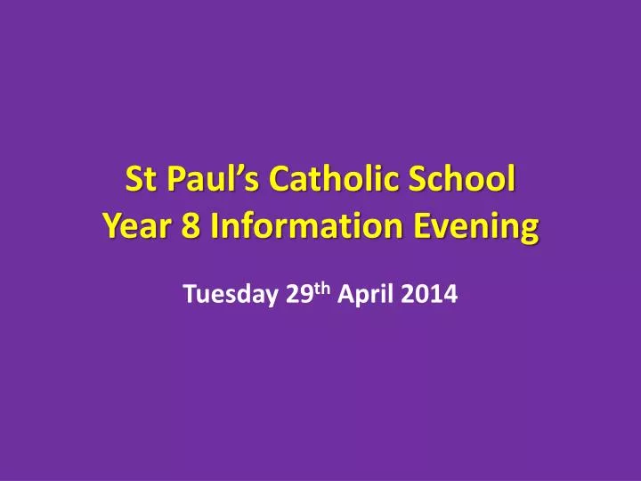 st paul s catholic school year 8 information evening
